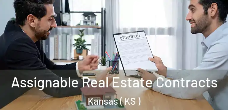  Assignable Real Estate Contracts Kansas ( KS )