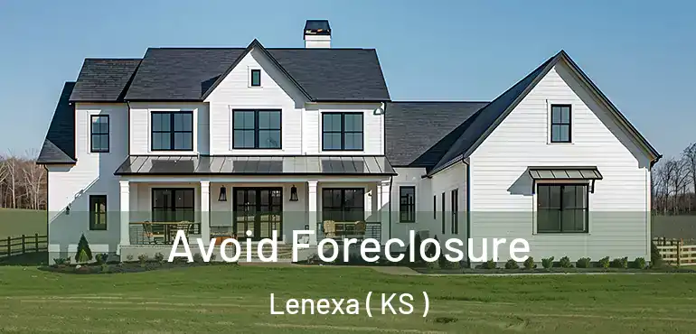  Avoid Foreclosure Lenexa ( KS )