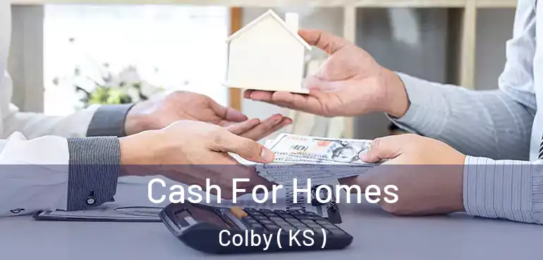  Cash For Homes Colby ( KS )