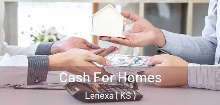  Cash For Homes Lenexa ( KS )
