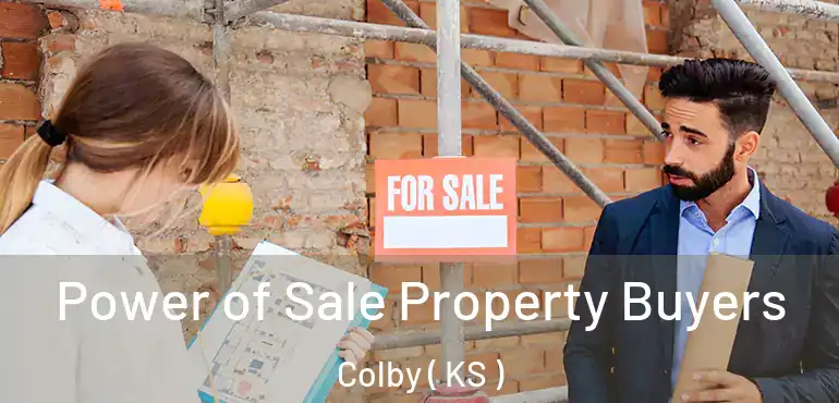  Power of Sale Property Buyers Colby ( KS )