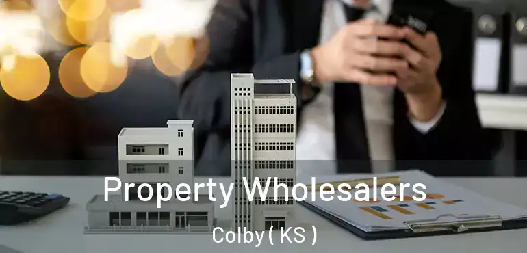 Property Wholesalers Colby ( KS )