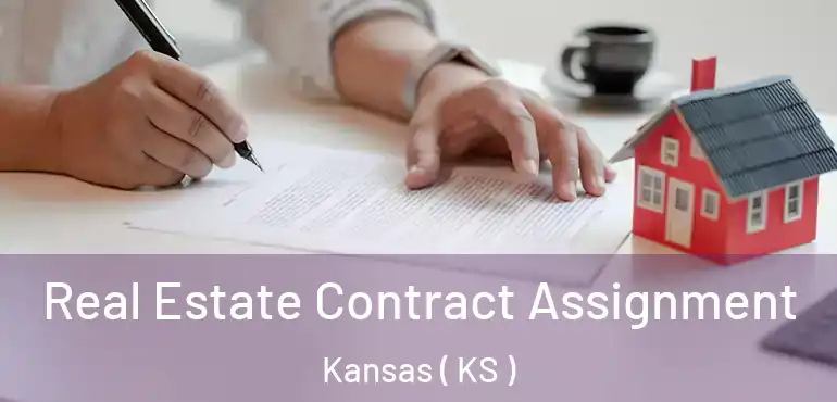  Real Estate Contract Assignment Kansas ( KS )