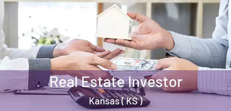  Real Estate Investor Kansas ( KS )