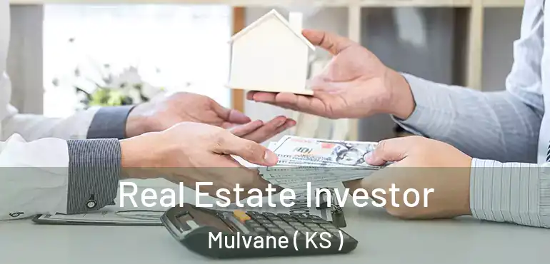  Real Estate Investor Mulvane ( KS )