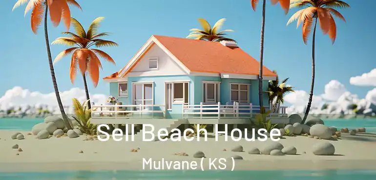  Sell Beach House Mulvane ( KS )