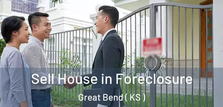  Sell House in Foreclosure Great Bend ( KS )
