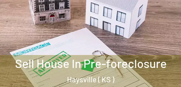  Sell House In Pre-foreclosure Haysville ( KS )