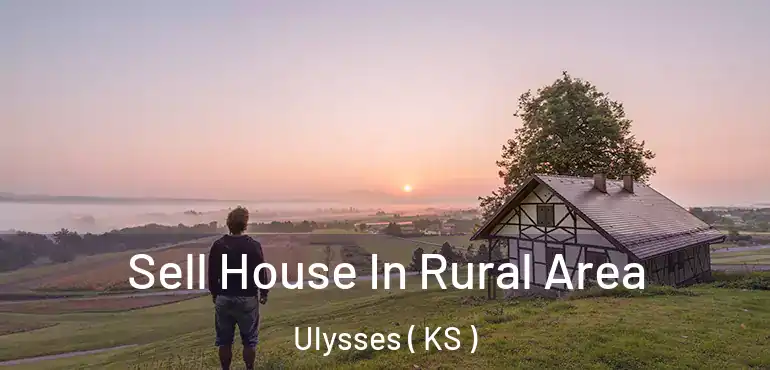  Sell House In Rural Area Ulysses ( KS )