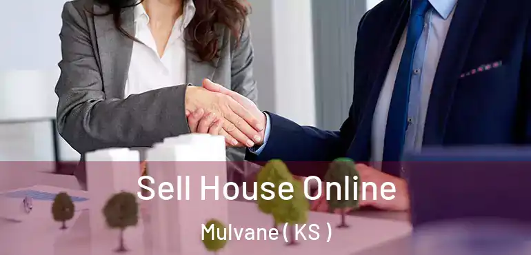  Sell House Online Mulvane ( KS )