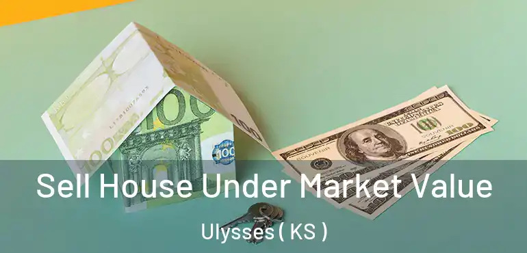  Sell House Under Market Value Ulysses ( KS )