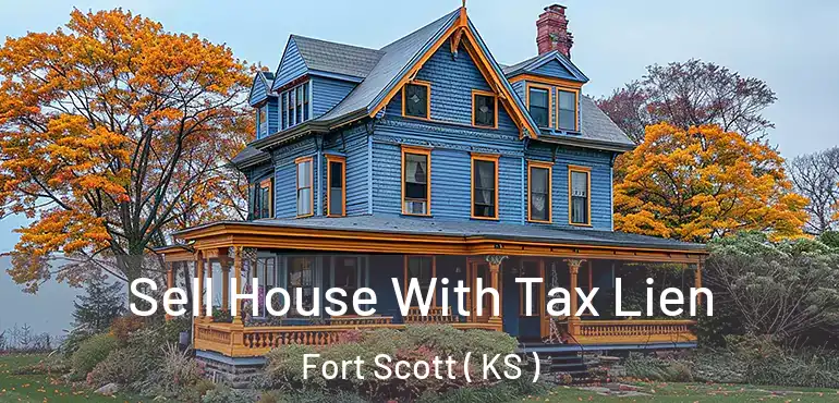  Sell House With Tax Lien Fort Scott ( KS )