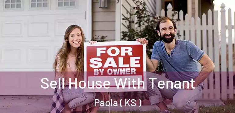  Sell House With Tenant Paola ( KS )
