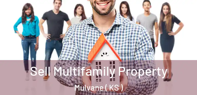  Sell Multifamily Property Mulvane ( KS )