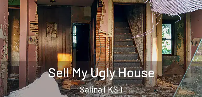  Sell My Ugly House Salina ( KS )