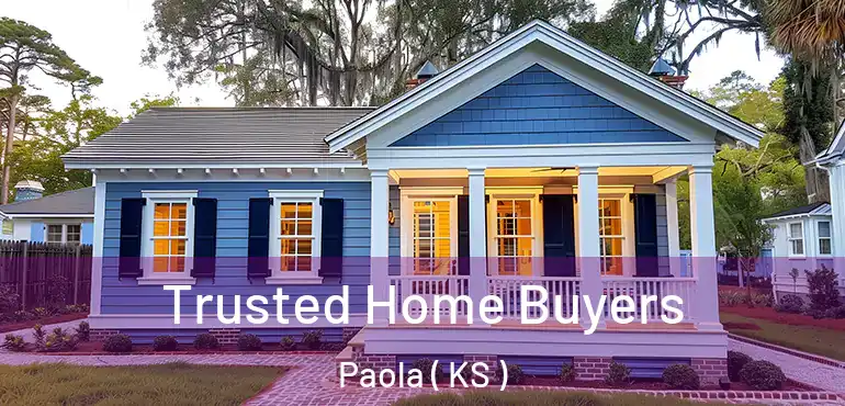  Trusted Home Buyers Paola ( KS )