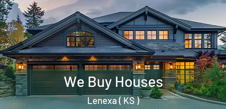  We Buy Houses Lenexa ( KS )